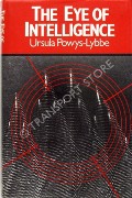 The Eye of Intelligence  by POWYS-LYBBE, Ursula 
